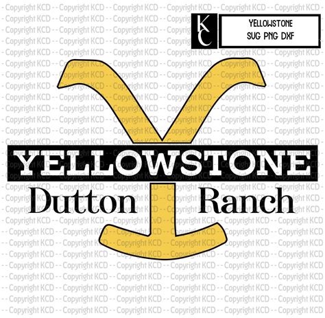 Dutton Ranch Svg Dxf Png Yellowstone Inspired Yellowstone Screen