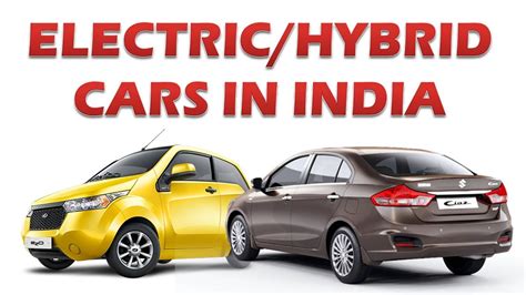 10 best hybrid & electric vehicles. Top 5 Electric/Hybrid Cars in India! - YouTube