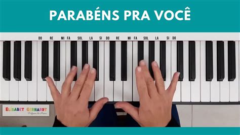 Como Tocar ParabÉns Pra VocÊ No Piano De Um Jeito FÁcil Profe