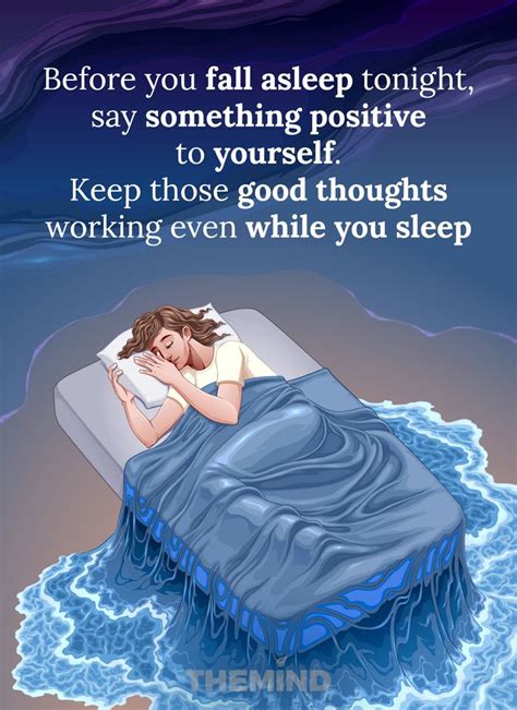 Before You Fall Asleep Tonight Say Something Positive To Yourself