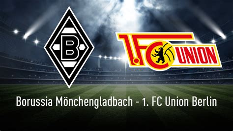 Der verein mit den klubfarben schwarz, weiß und grün hat über 93.000 mitglieder (stand: Bundesliga: Borussia Mönchengladbach - Union Berlin live ...