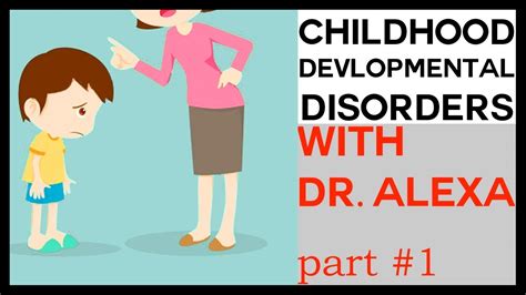 Childhood Developmental Disorders Part 1 Youtube