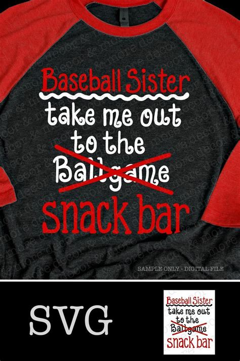 Baseball Sister Take Me Out To The Snack Bar Svg File Funny Etsy Baseball Sister Sister