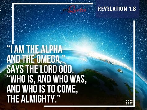 Revelation 18 I Am The Alpha And The Omega 316 Quotes