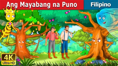 Ang Mayabang Na Puno Proud Tree In Filipino Filipinofairytales