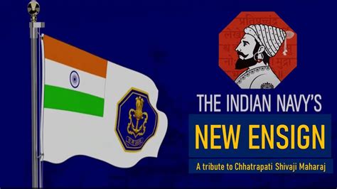Understanding Indian Navy S New Ensign A Tribute To Chhatrapati