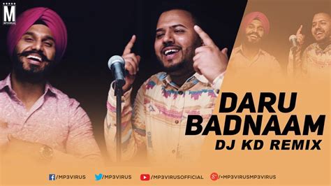 Daru Badnaam Remix Dj Kd Kamal Kahlon Param Singh Latest