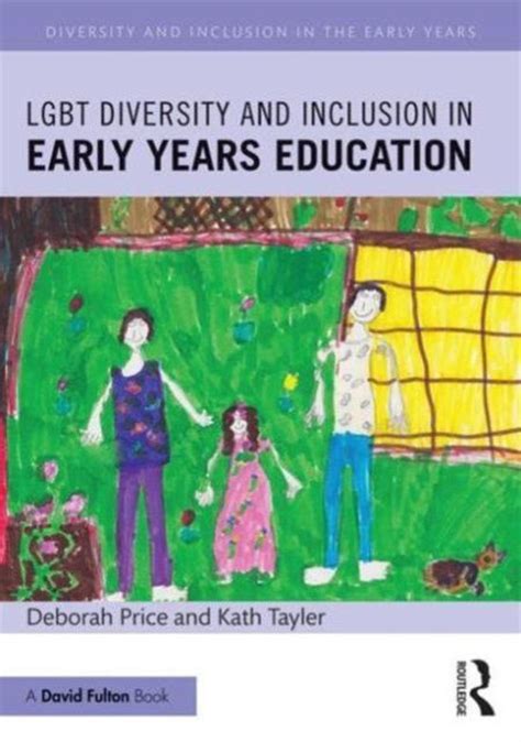 Lgbt Diversity And Inclusion In Early Years Education 9781138814103 Deborah Price