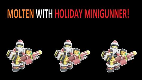 Molten With Holiday Minigunner Tower Defense Simulator Youtube