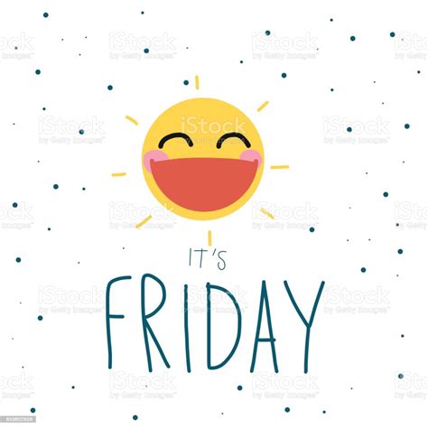 Happy friday images | friday quotes, pictures, sayings, greetings. It Is Friday Cute Sun Smile Cartoon Vector Illustration ...