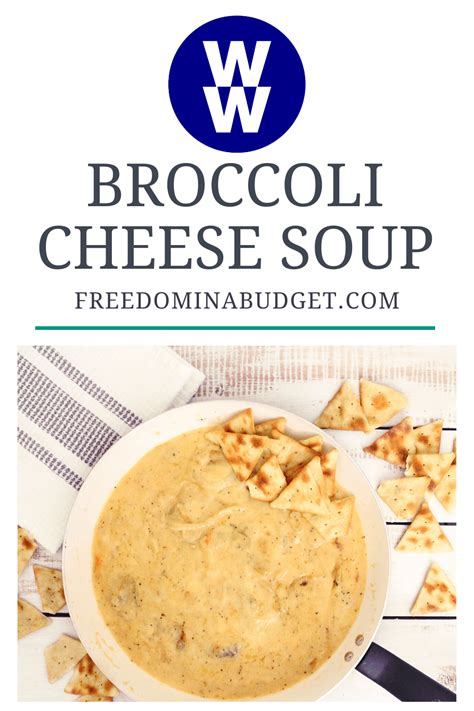 Weight Watchers Broccoli Cheese Soup Freedom In A Budget