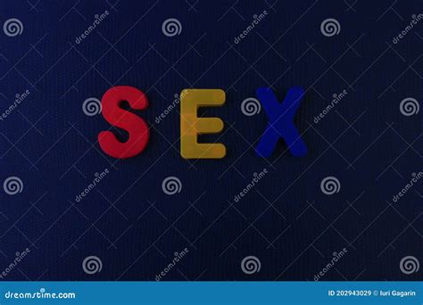 Word Or Text Sex Written In The Alphabet With Colorful Letters O Stock Image Image Of Actual
