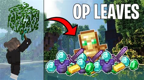 Tree Leaves Drop Op Item And Loot Mod In T Launcher Java Eddition