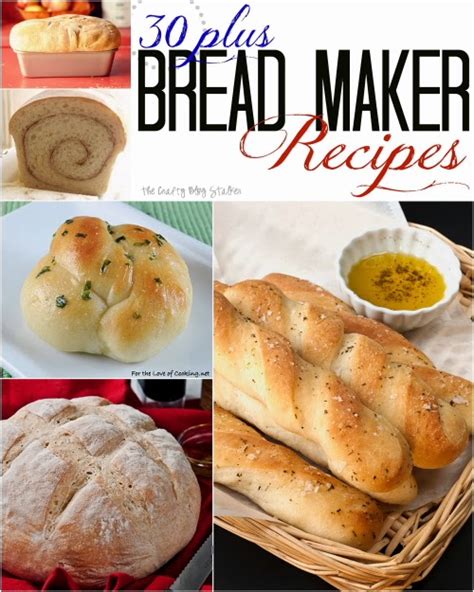 From now on you can make whole grain bread, french bread, quick bread (no yeast), dough, cake, and a wide variety of homemade bread to customize your bread just the way you like it. 30 Bread Maker Recipes - The Crafty Blog Stalker