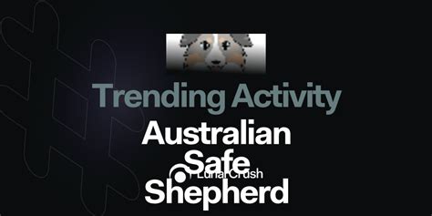 Australian Safe Shepherd Ass Social Media Analytics On Lunarcrush