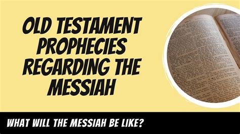 Old Testament Prophecies Regarding The Messiah Explained YouTube