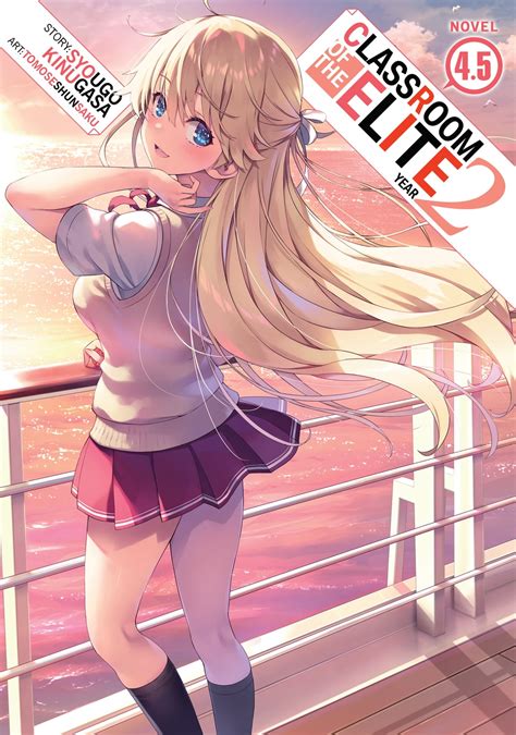 Classroom Of The Elite Year 2 Light Novel Vol 45 Ebook By Syougo