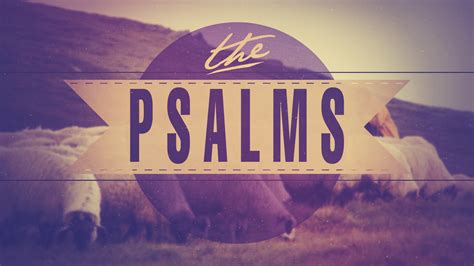 Sermon Series Psalms