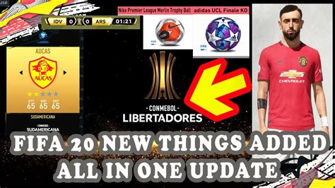 Fifa 20 New Things Added Conmebol Fifa 20 Update Face Fifa 20 Squad