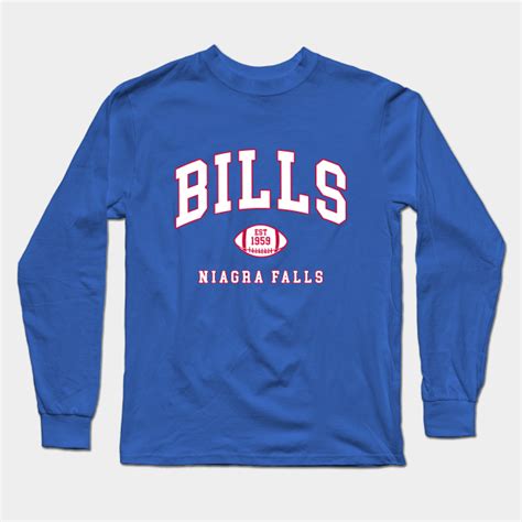 The Bills Buffalo Bills Long Sleeve T Shirt Teepublic