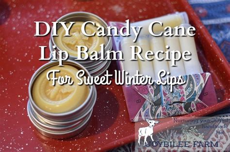 easy diy candy cane lip balm recipe joybilee farm