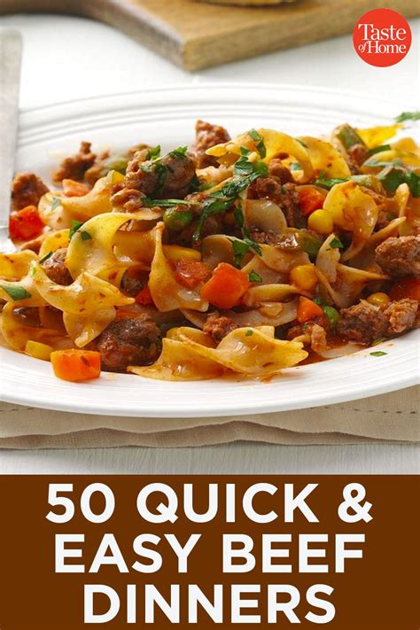 50 Quick And Easy Beef Dinners Beef Dinner Beef Recipes For Dinner