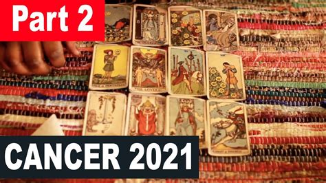 Cancer 2021 Psychic Reading For The Year Part 2 Let The Heart Lead
