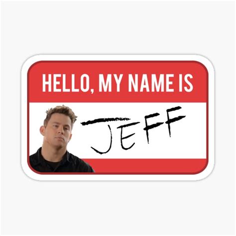 My Name Is Jeff Stickers Redbubble