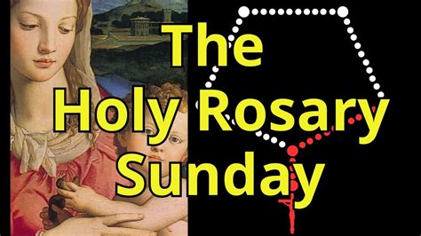 Rosary Sunday Today Holy Rosary April The Holy Rosary