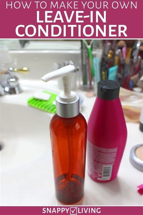 You Can Make Your Own Diy Leave In Conditioner Easily And Cheaply At