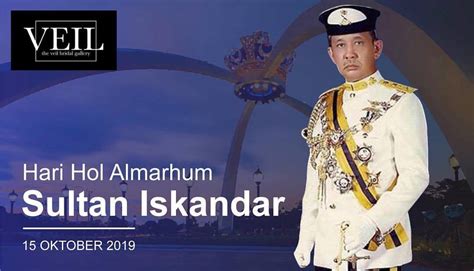 hari hol sultan johor 2017