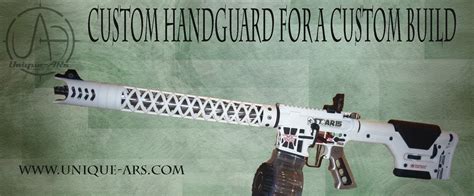 Custom Handguard For A Custom Build Unique Ars