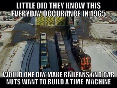 Pin By Tim Fuzzy Smith On 01c Railroad Humormemes Railroad Humor