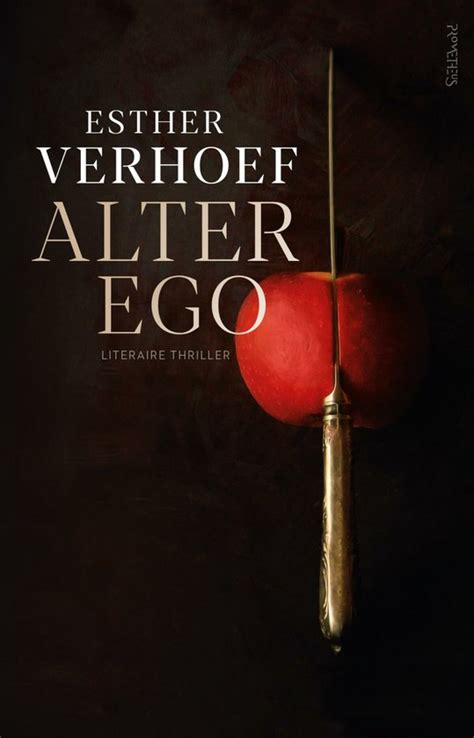 Alter Ego Esther Verhoef 9789044652901 Boeken