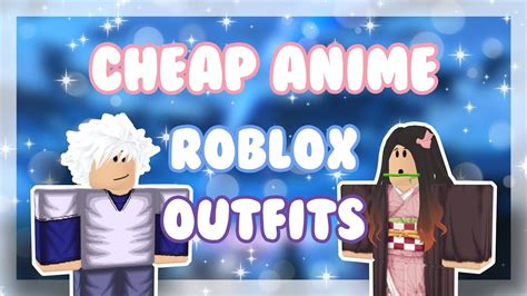 Cheap Anime Roblox Outfits Under 150 Robux Youtube