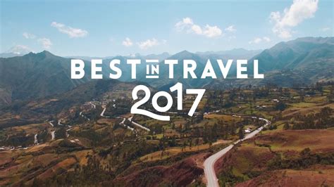 Travel hacks travel tips best places to travel budgeting world top places to travel travel advice budget organization the world. The best places in the world to travel to in 2017 - Lonely ...