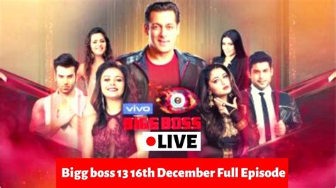 Bigg Boss 13 Live Bigg Boss 13 16th December Full Episode Bigg Boss