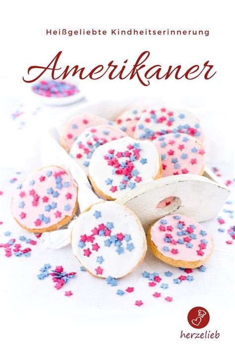 Die amerikaner entstanden in einer zeit, als anstelle von. Amerikaner - kleine Kuchen mit Nostalgie-Faktor ...