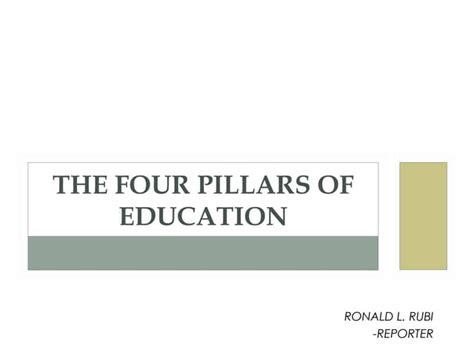 The Four Pillars Of Education Ppt