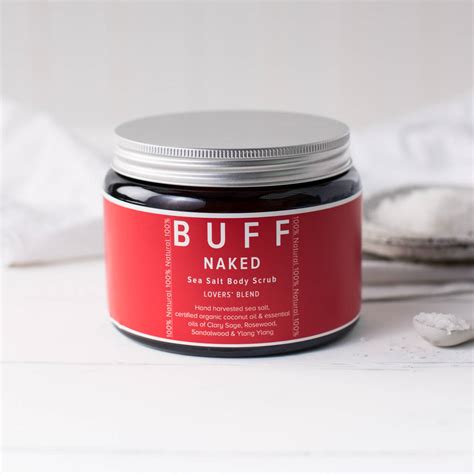 naked lovers blend sea salt body scrub by buff natural body care my xxx hot girl