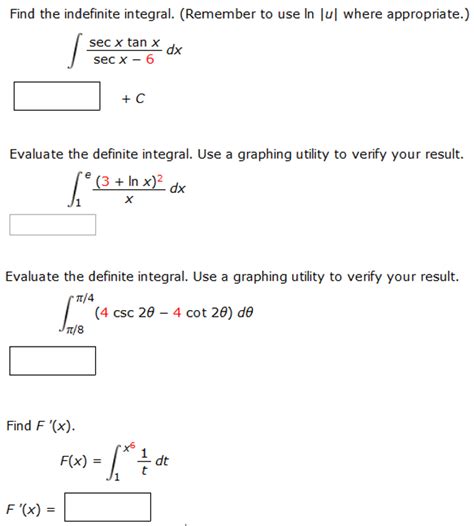 Find the following indefinite integrals. Solved: Find The Indefinite Integral. (Remember To Use In ...