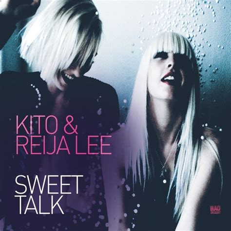 Sweet Talk Song By Kito And Reija Lee Spotify
