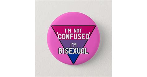 Im Not Confused Im Bisexual Button Zazzle
