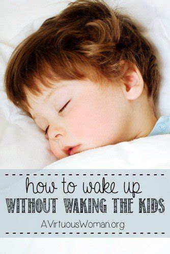 Q And A How To Wake Up Without Waking The Kids A Virtuous Woman