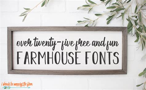 25 Free Farmhouse Font Downloads Farmhouse Font Cricut Fonts Cricut