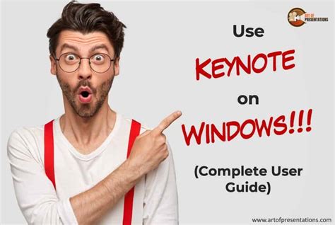 How To Get Keynote On Windows Complete User Guide Art Of Presentations