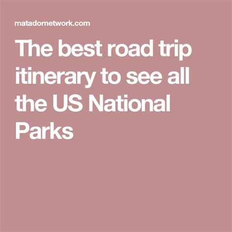 Mapped The Optimal Road Trip To See All The Us National Parks Road