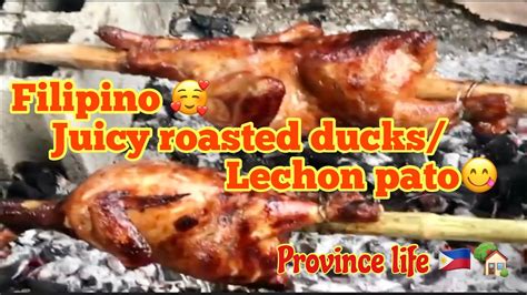 filipino juicy roasted ducks 🦆 letchon pato province life🇵🇭🇵🇭🇵🇭 youtube