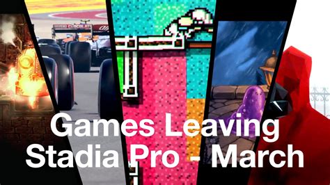 Stadia Pro Games Leaving At The End Of March Youtube