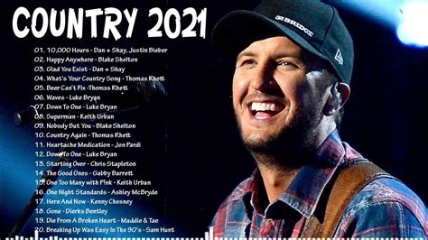 Best Country Music 2021 New Country Songs 2021 Top 100 Country